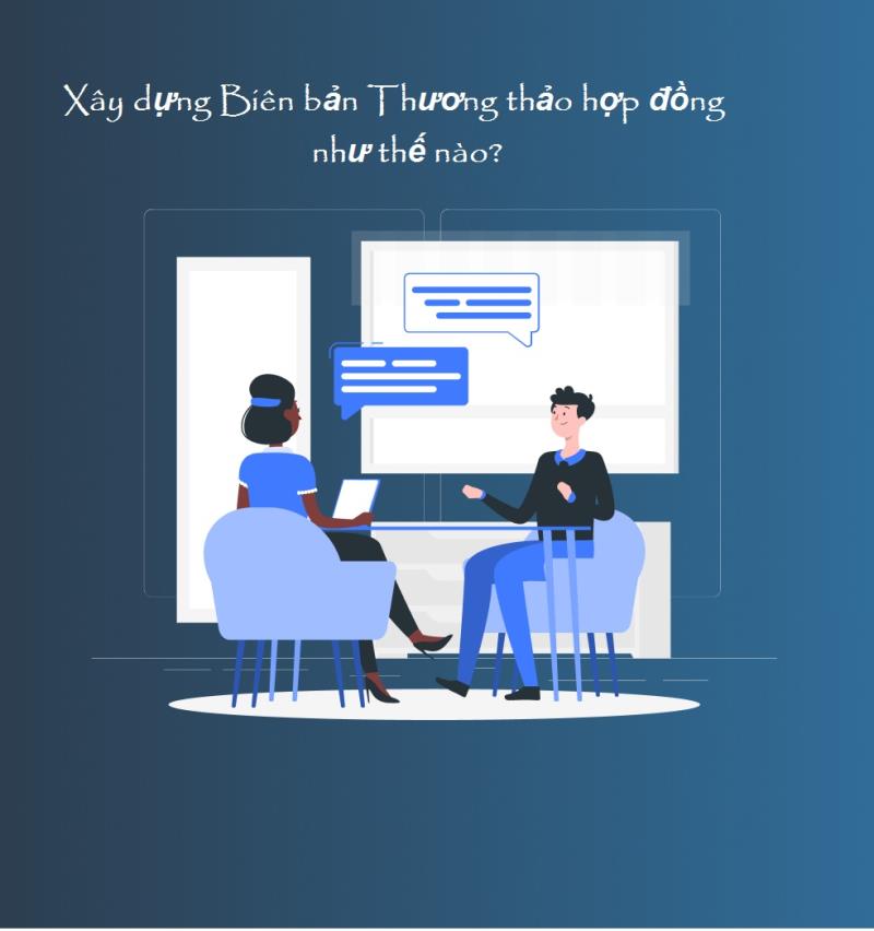 Hướng dẫn cách lập biên bản ghi chép hoạt động thương thảo hợp đồng