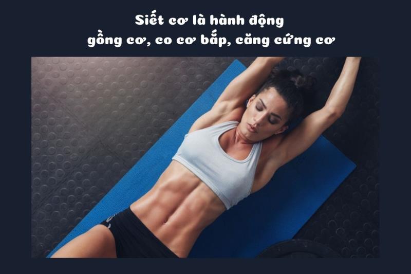 Hướng dẫn cách siết cơ bụng đúng cách nhất