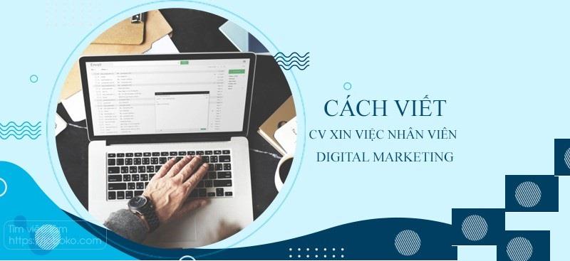 Hướng dẫn viết CV digital marketing