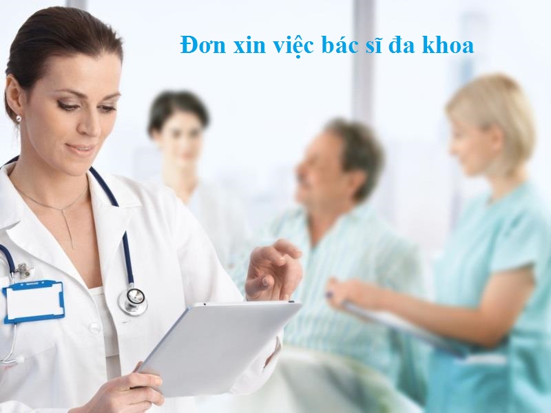 Đơn xin việc bác sĩ đa khoa viết tay hay đánh máy