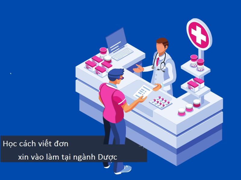 Hướng dẫn viết đơn xin việc làm ngành dược