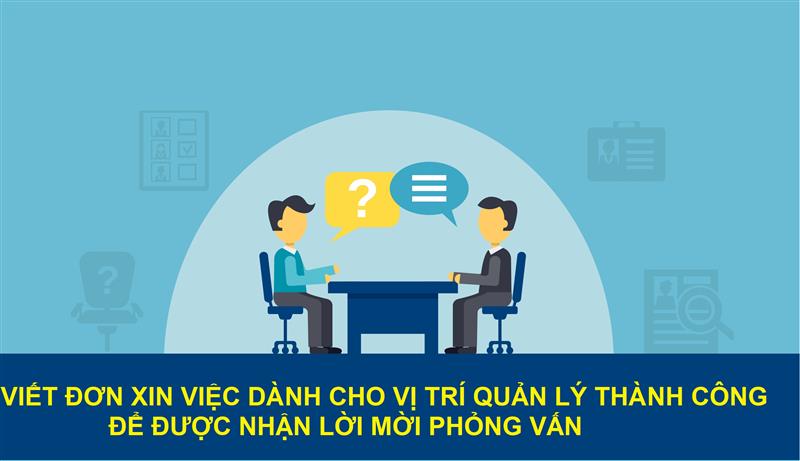 Vai trò quan trọng của đơn xin việc làm quản lý