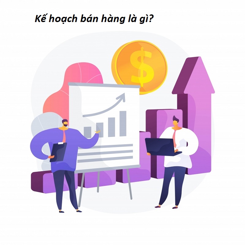 Kế hoạch bán hàng là gì