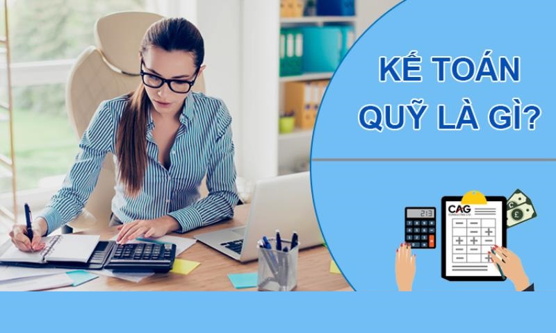 Kế toán quỹ