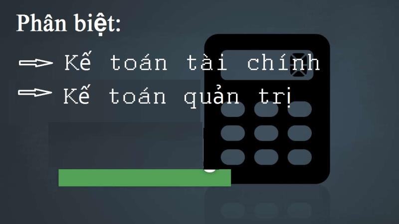 Phân biệt giữa 2 bộ phận kế toán tài chính và quản trị