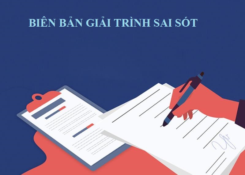 Biên bản giải trình sai sót