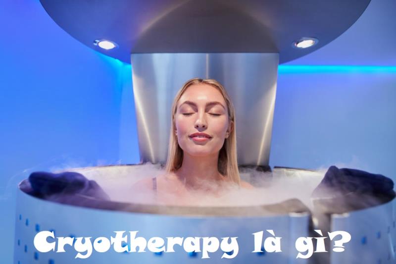 Tìm hiểu Cryotherapy là gì