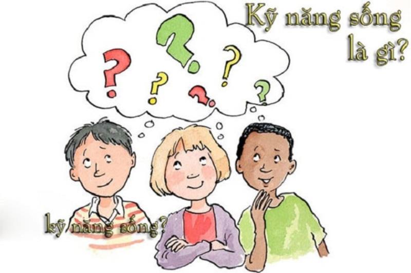 Khái niệm kỹ năng sống là gì