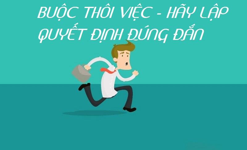 Khái niệm về mẫu quyết định buộc thôi việc