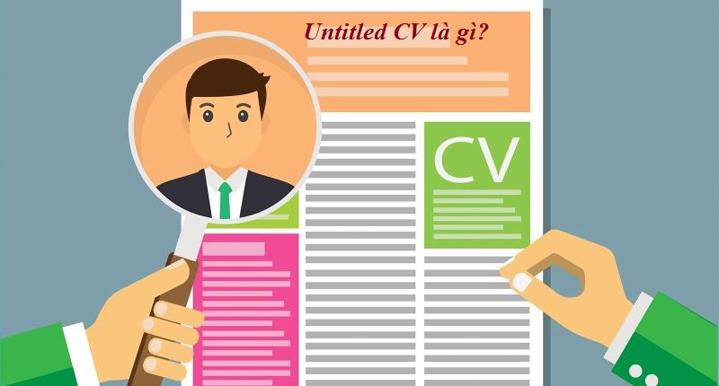 CV chưa có tiêu đề là gì