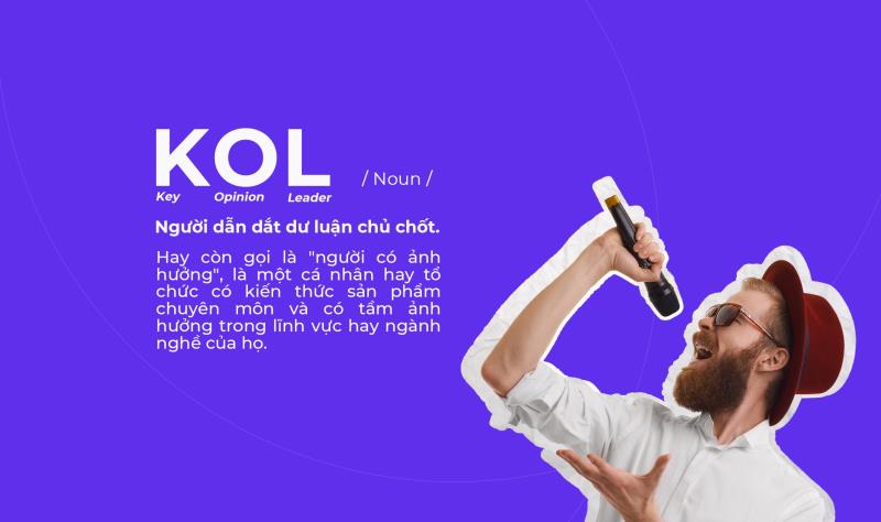 Dựa vào khái niệm, xác định những nhóm KOL nào đang tồn tại