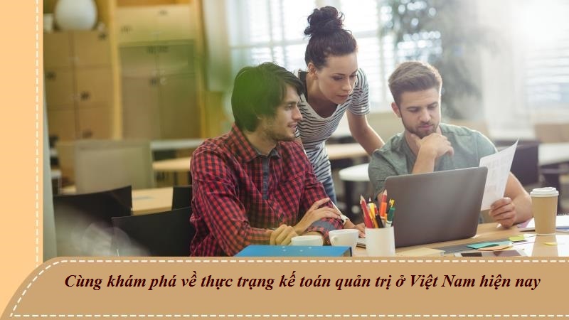 Khó khăn về thực trạng kế toán quản trị