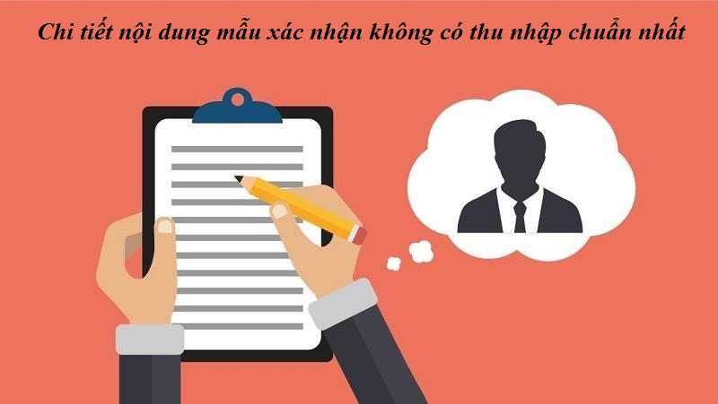 Các loại mẫu xác nhận không có thu nhập