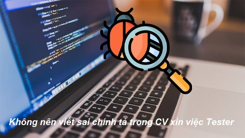 Không nên viết sai chính tả hoặc ngữ pháp