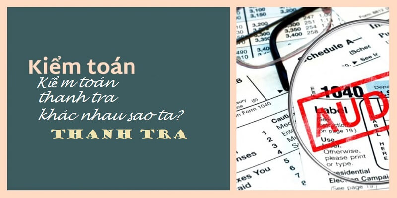Mục dích của hai hoạt động kiểm toán, thanh tra khác nhau rõ rệt