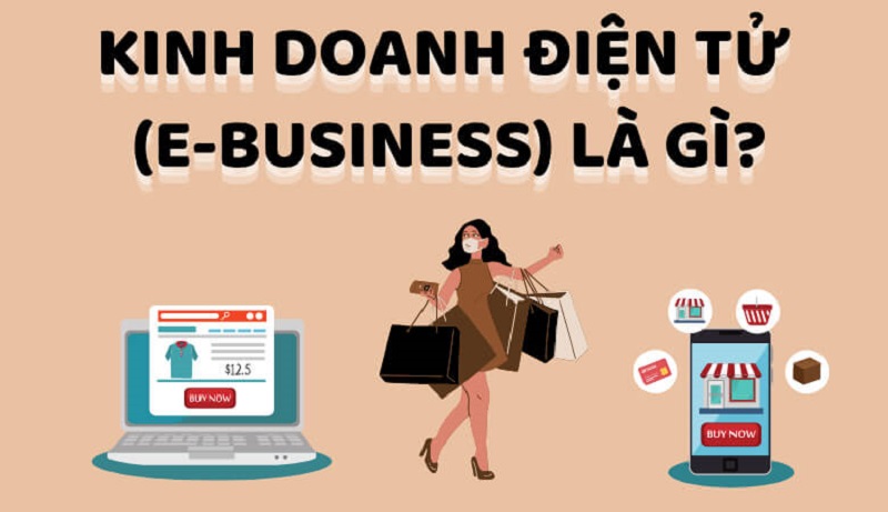 Kinh doanh điện tử là gì
