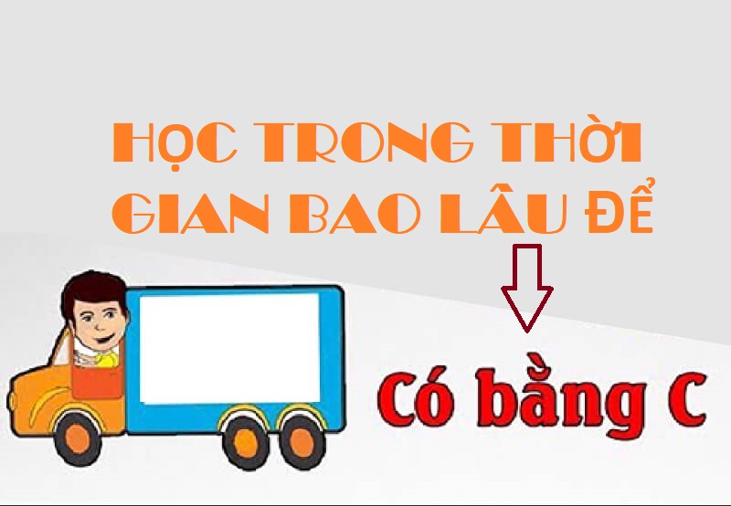Học để thi lấy bằng lái hạng C trong bao lâu
