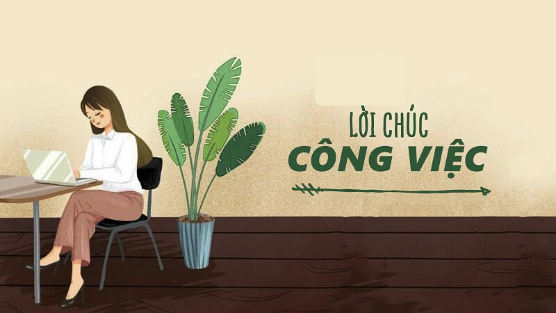 Khi nào nên có lời chúc mừng công việc mới