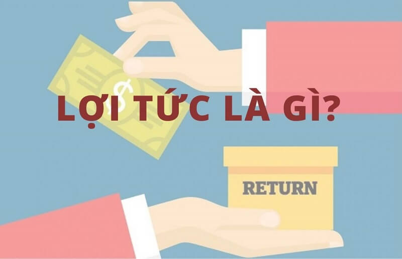Lợi tức là gì?