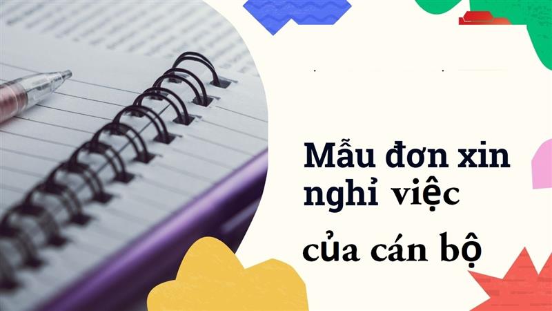 Lưu ý khi viết đơn xin nghỉ việc của cán bộ