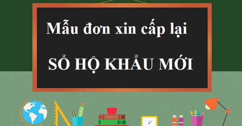 Hiểu rõ bản chất của mẫu đơn xin cấp lại sổ hộ khẩu mới