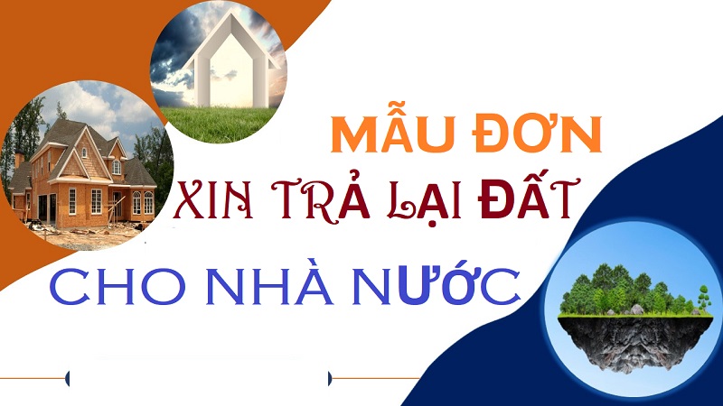 Mẫu đơn xin trả đất lại cho Nhà nước