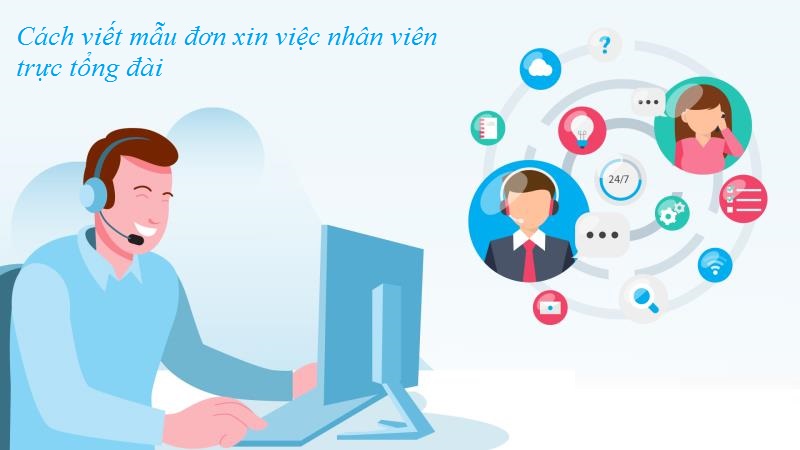 Mẫu đơn xin việc nhân viên trực tổng đài