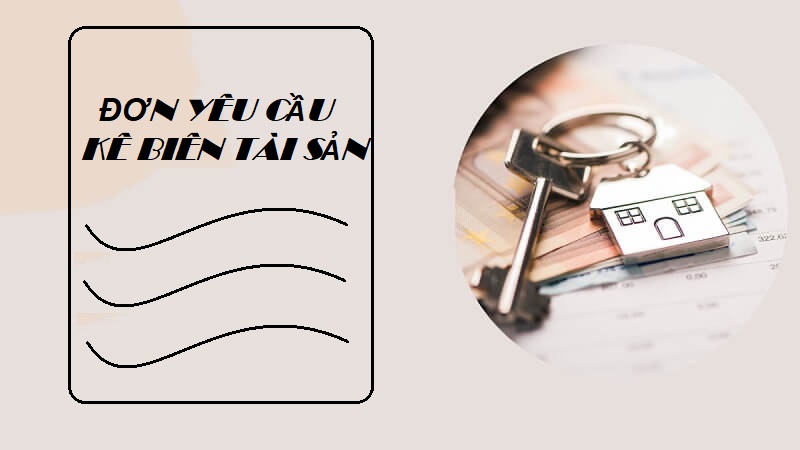Tìm hiểu về mẫu đơn yêu cầu kê biên tài sản