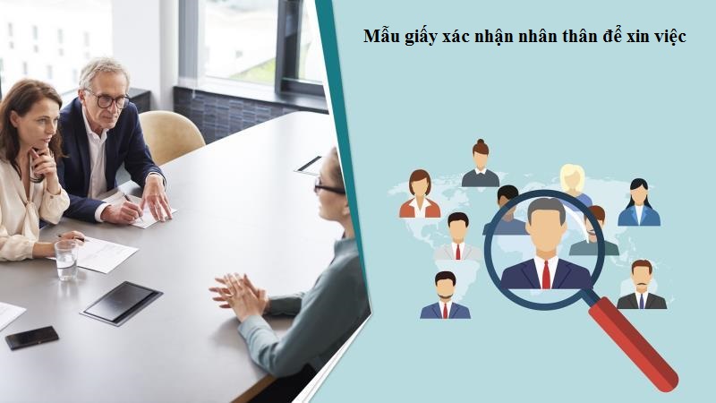 Mẫu giấy xác nhận nhân thân để xin việc