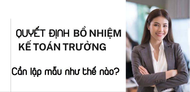 Thế nào là quyết định bổ nhiệm kế toán?