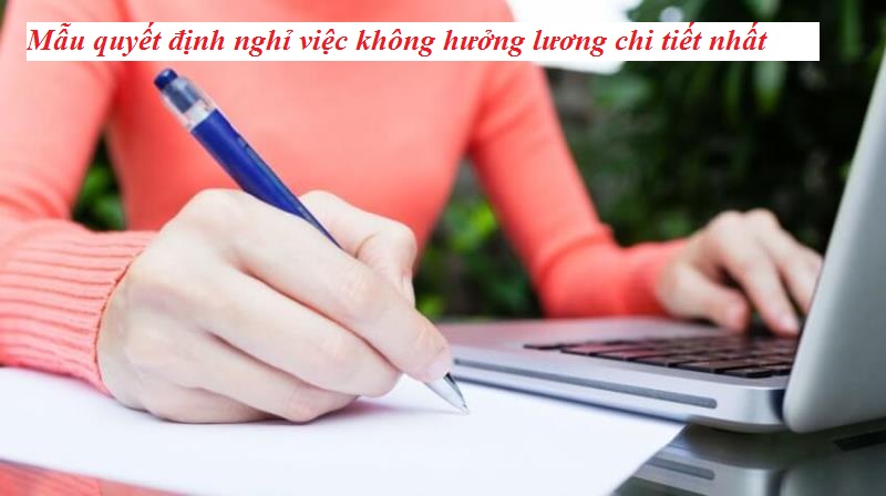 Quy định về quyết định nghỉ việc không lương