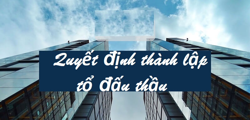 Mẫu quyết định về việc thành lập tổ đấu thầu