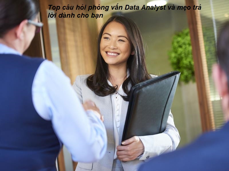 Câu hỏi phỏng vấn Data Analyst thường gặp khác