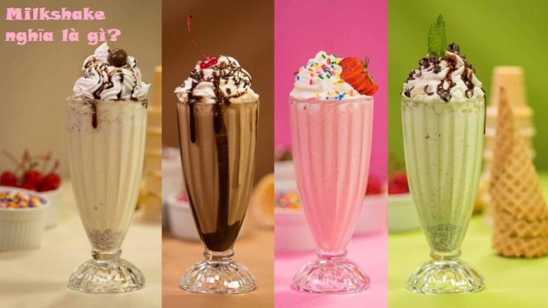 Milkshake: Hình ảnh về milkshake sẽ khiến bạn không thể rời mắt. Thưởng thức ly kem lạnh ngon lành và ngọt ngào.