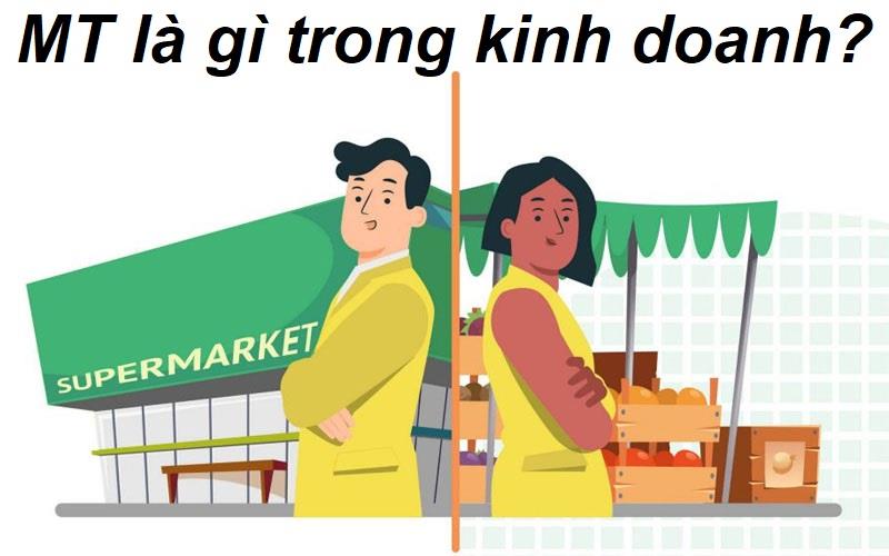 MT là gì trong kinh doanh