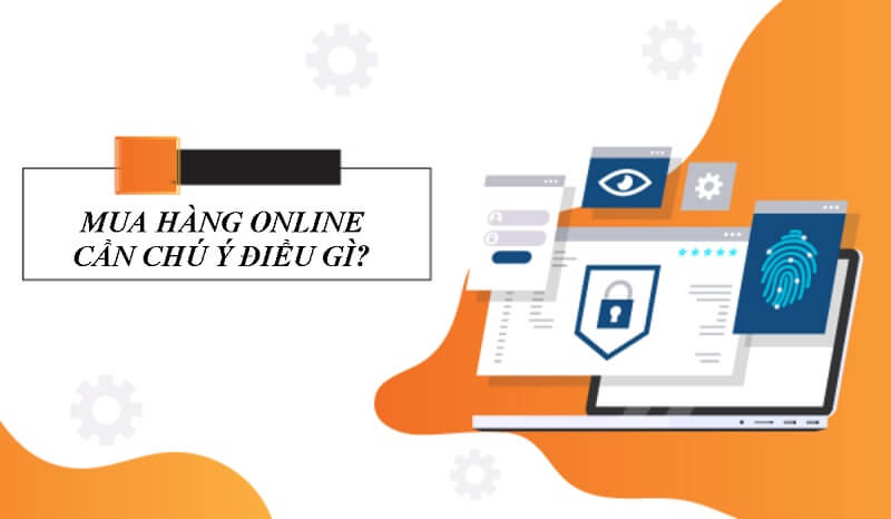 Nên cẩn thận khi mua sắm online
