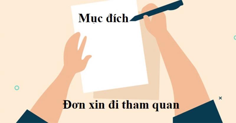 Mục đích của đơn xin đi tham quan