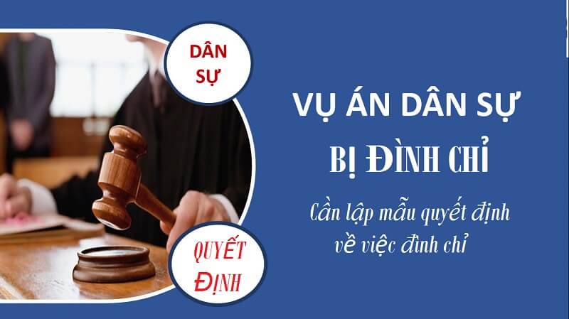 Mục đích của mẫu văn bản quyết định đình chỉ vụ án dân sự