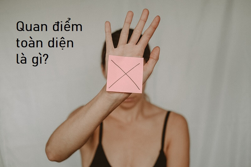 Nguồn gốc quan điểm toàn diện