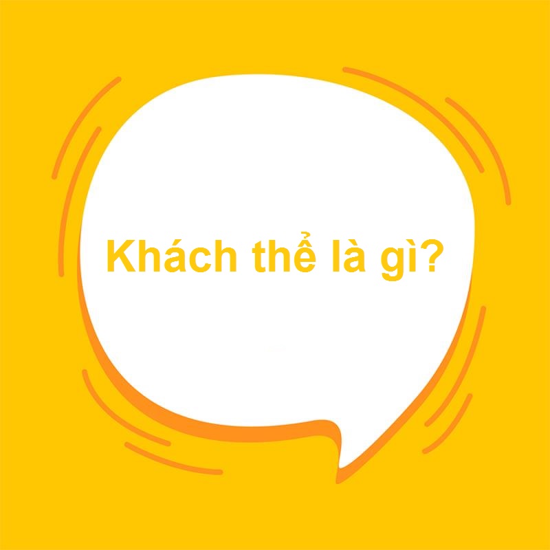 Khách thể là gì