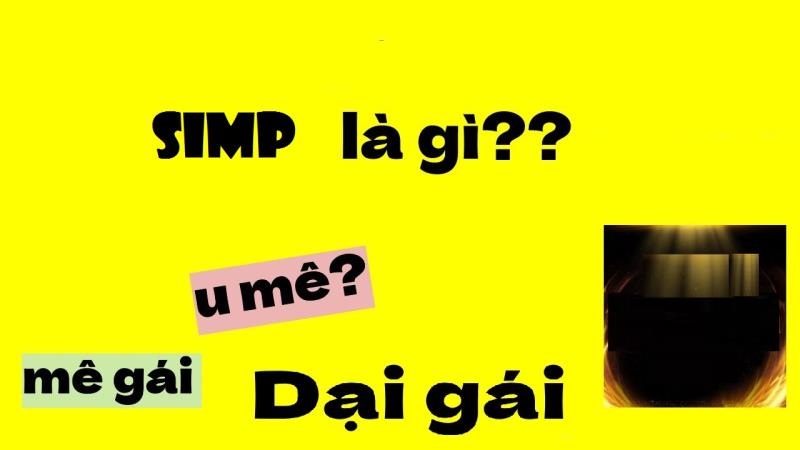 Vì sao thuật ngữ simp lại trở thành trào lưu hot trên mạng xã hội?