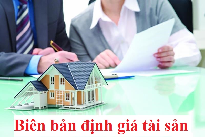 Những lưu ý quan trọng khi trình bày biên bản định giá tài sản