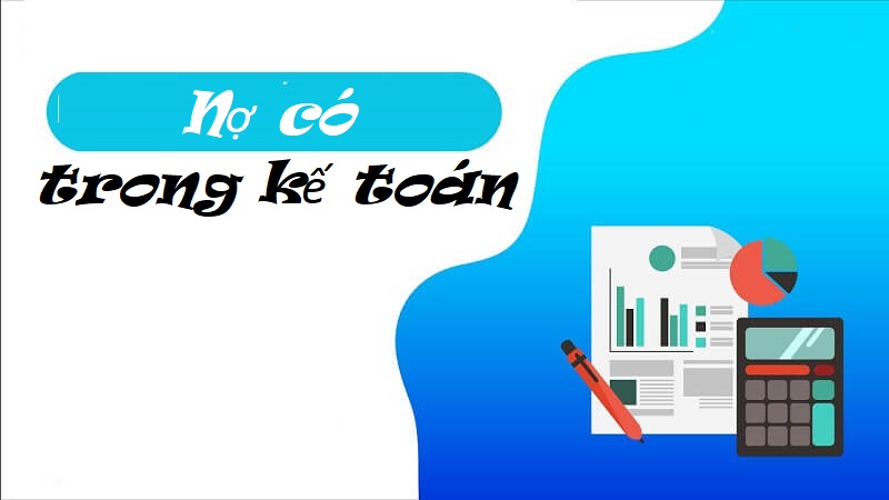 Nợ và có ở trong hoạt động kế toán