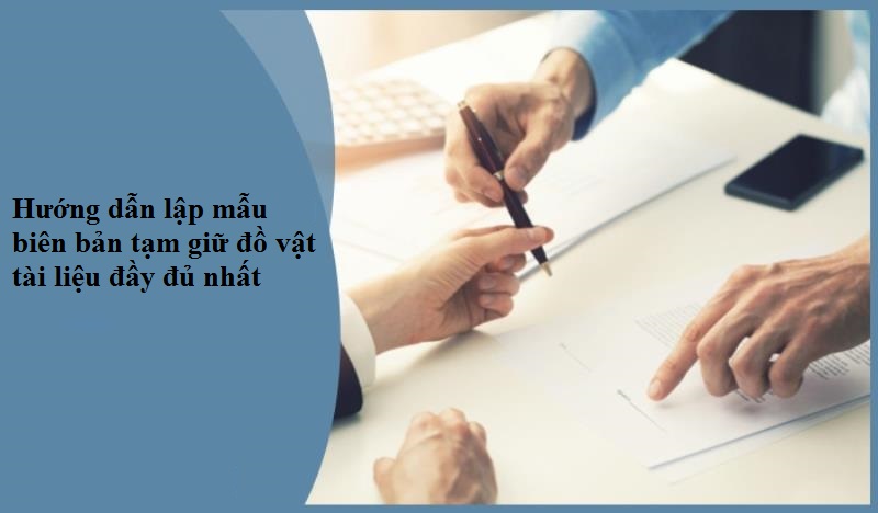 Phần kết của biên bản tạm giữ đồ vật tài liệu