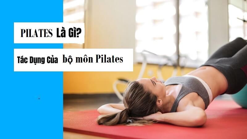 Pilates là gì