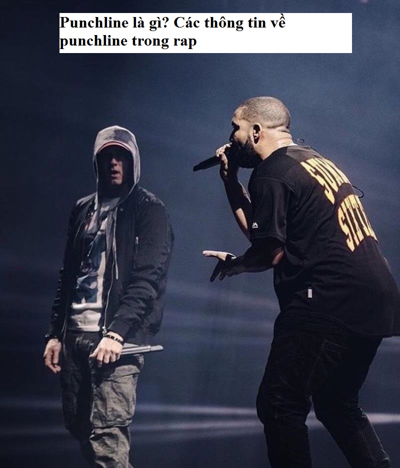 Punchline là gì? Các thông tin về punchline trong rap