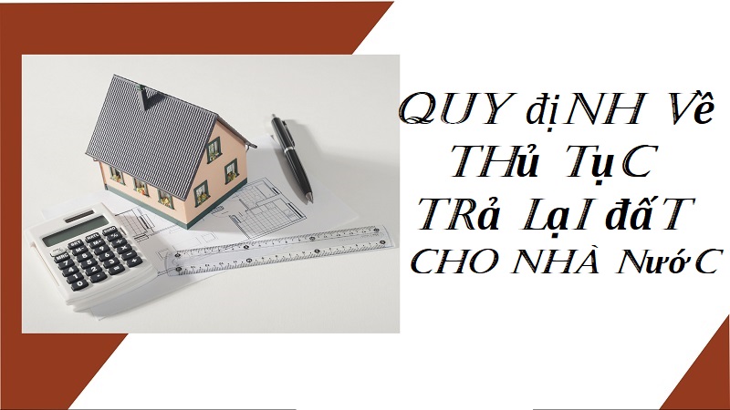 Quy định liên quan tới mẫu đơn xin trả đất cho Nhà nước