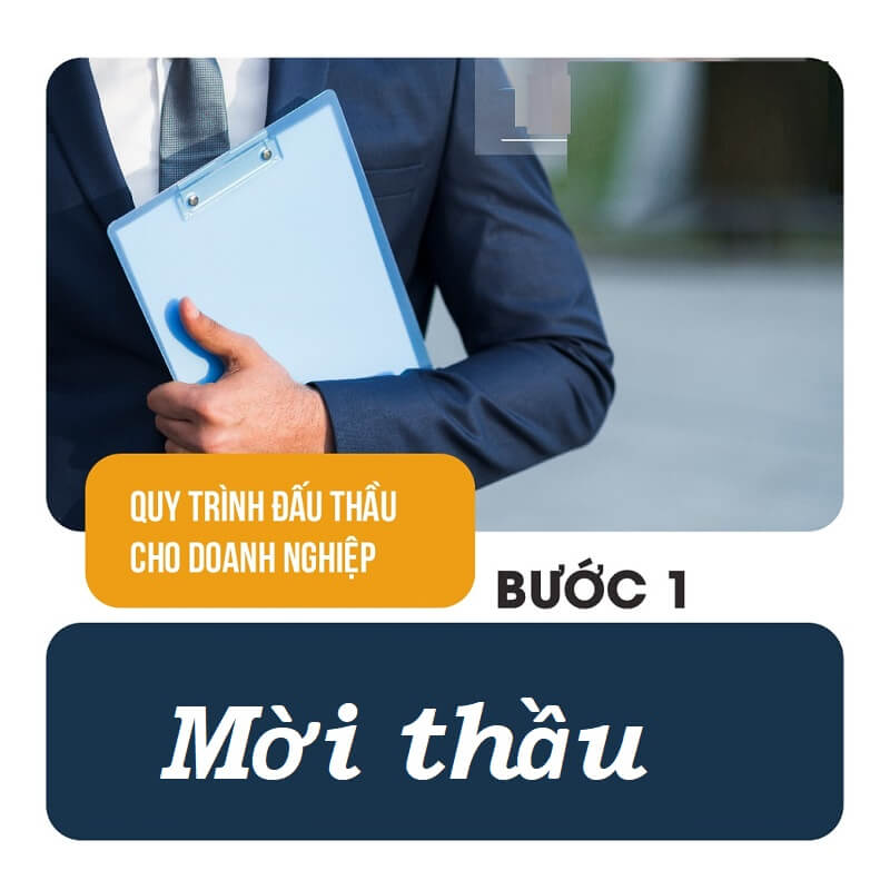 Mời thầu - bước đầu tiên trong quy trình đấu thầu