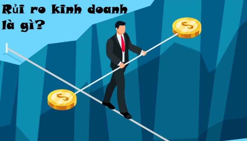 Rủi ro kinh doanh là gì