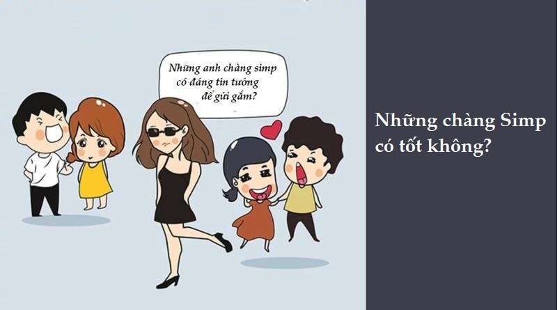 Những nội dung thú vị có thể khai thác từ thuật ngữ simp
